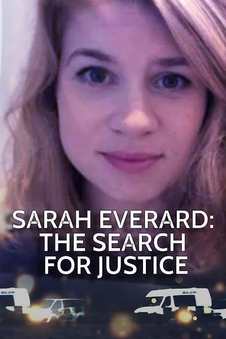 Sarah Everard: The Search for Justice